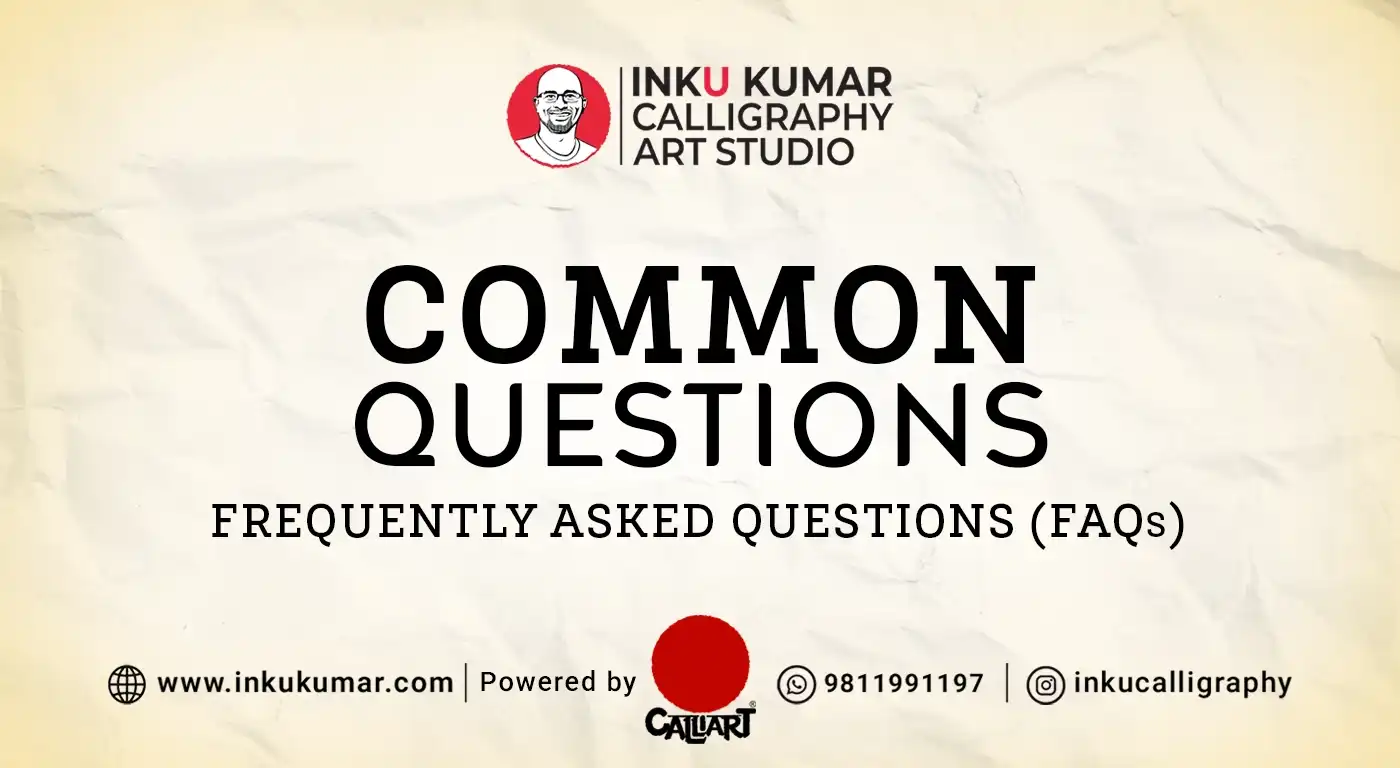 FAQ banner for Inku Kumar Calligraphy Art Studio showing text “Your Calligraphy Questions, Answered” with icons and contact details.